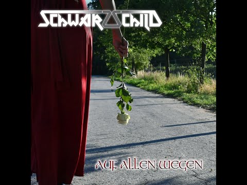 SCHWARZSCHILD - Auf allen Wegen (Official Video)