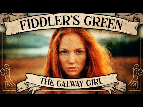 FIDDLER&#039;S GREEN - THE GALWAY GIRL (Official Video)