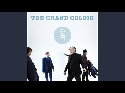 Ten Grand Goldie