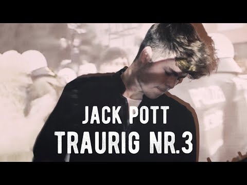 Jack Pott - Traurig Nr. 3 (official video)