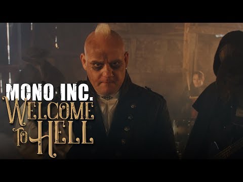 MONO INC. - Welcome To Hell (Official Video)