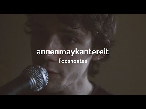 Pocahontas - AnnenMayKantereit