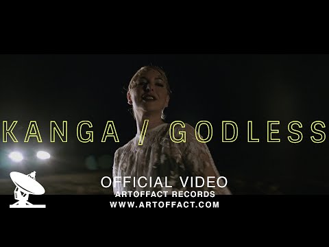 KANGA: Godless OFFICIAL VIDEO #ARTOFFACT