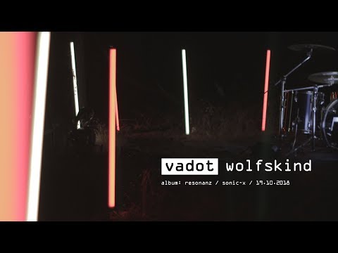 VADOT - Wolfskind (Lied der Nacht)