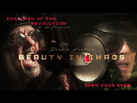 BEAUTY IN CHAOS - &quot;Children Of The Revolution&quot; ft. AL JOURGENSEN &amp; &quot;Open Your Eyes&quot; (Official Video)