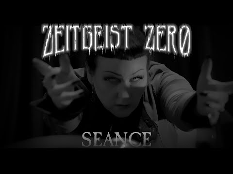 SEANCE - ZEITGEIST ZERO - Goth - Darkwave