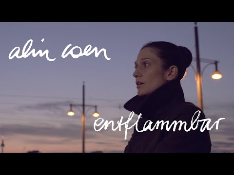 Alin Coen - Entflammbar (Offizielles Video)