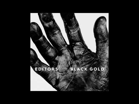 Editors – Black Gold (Audio)