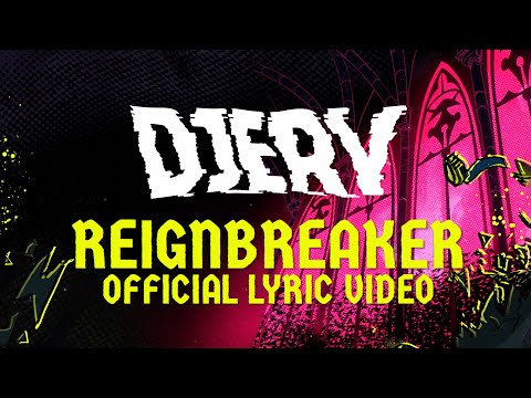 Djerv - Reignbreaker (Official Lyric Video)