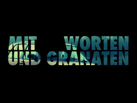 Heisskalt - Mit Worten und Granaten (Offizielles Video)