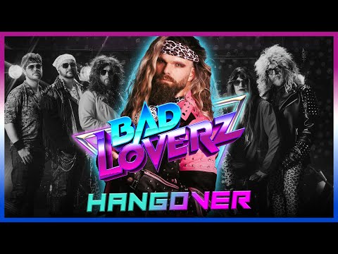 Bad Loverz - Hangover (Official Video)