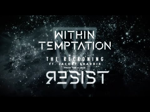 WITHIN TEMPTATION - The Reckoning - (Official Lyric Video feat. Jacoby Shaddix)