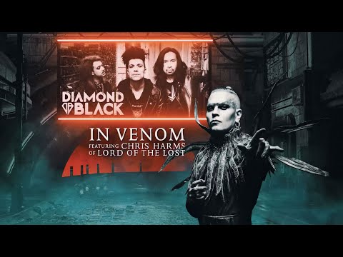 Diamond Black - In Venom (Feat. Chris Harms) [Official Lyric Video]