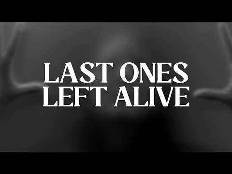 Give Me A Remedy | LAST ONES LEFT ALIVE (Official Music Video)