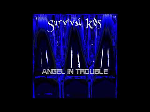 Angel in Trouble new single SURVIVAL KIDS + RMX EP 2025 VÖ 25 04 (Official Video)