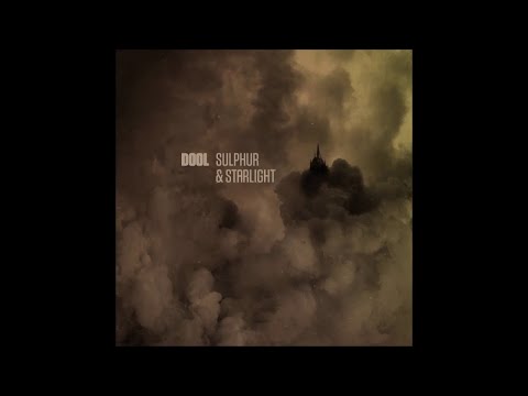 Dool - Sulphur &amp; Starlight (taken from &quot;Summerland, out April 10th, 2020)