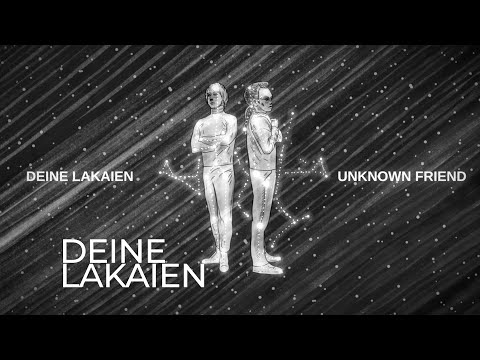Deine Lakaien - Unknown Friend (Official Lyric Video)
