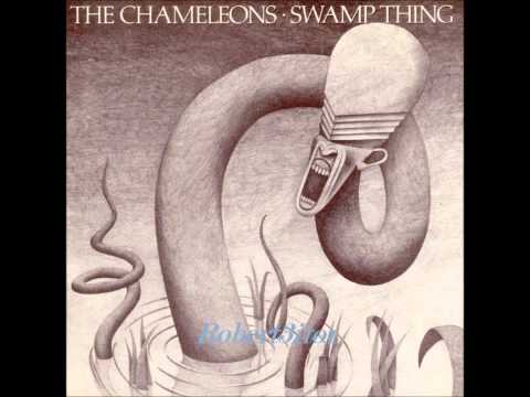 The Chameleons - Swamp Thing - 1986