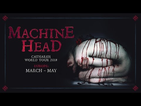 MACHINE HEAD - Europe: CATHARSIS World Tour (OFFICIAL TRAILER)