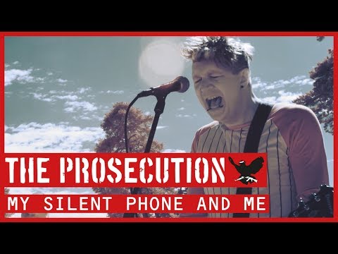 The Prosecution - My Silent Phone And Me (Official Video)
