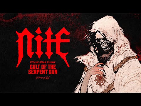 NITE - Cult of the Serpent Sun (Official Album Stream)