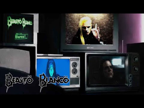 Beastö Blancö - UNREAL (Official Music Video Ft. Chris Harms)