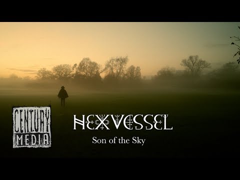 HEXVESSEL - Son of the Sky (OFFICIAL VIDEO)