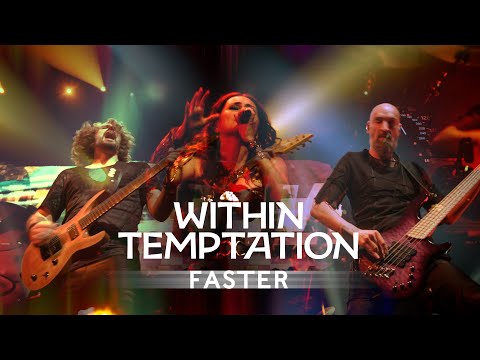 Within Temptation - Faster (Live in Amsterdam)