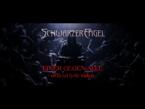 SCHWARZER ENGEL - Einer gegen Alle (OFFICIAL LYRIC VIDEO)