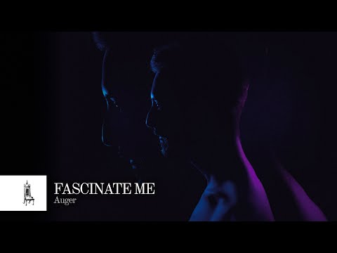 Auger - Fascinate Me (Official Video)