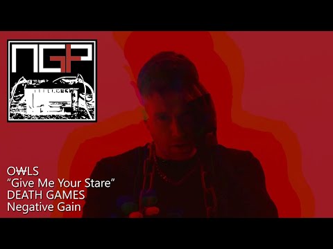 OWLS - Give Me Your Stare (Official Video)