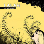 Lalah - Ich Wär So Weit