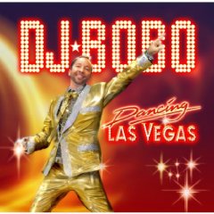 Preview : DJ BOBO mit neuer Show "Dancing Las Vegas" ab April auf Tour