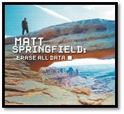 Matt Springfield - Erase All Data