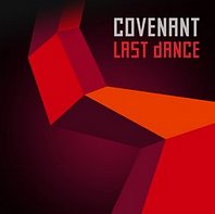 Neue COVENANT EP "Last Dance" erscheint am 7. Juni, insgesamt 6 Tracks enthalten