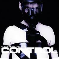 PLASTIC NOISE EXPERIENCE - Control EP