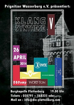 KLANGSYNTHESE - Festval mit EGOAMP, X-DIVIDE, WORT-TON uvm am 26.04.2014