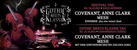 MESH und ANNE CLARK neben COVENANT beim GOTHIC MEETS KLASSIK 2015 MESH und ANNE CLARK neben COVENANT beim GOTHIC MEETS KLASSIK 2015
