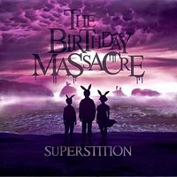 THE BIRTHDAY MASSACRE - Superstition