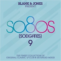 BLANK & JONES - Blank & Jones Present: So80s (So Eighties) 9