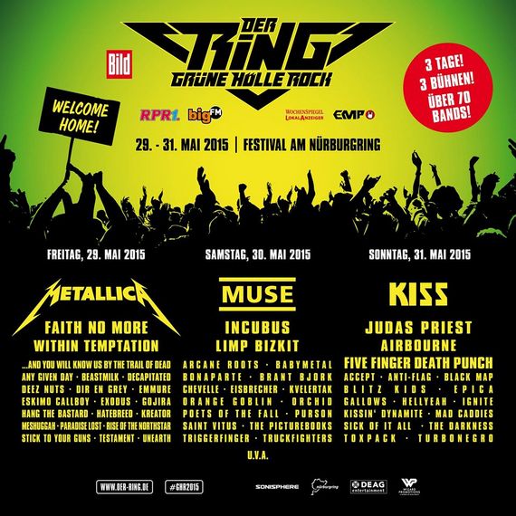 Preview : DER RING - GRÜNE HÖLLE ROCK 2015 kontert mit METALLICA, KISS, MUSE uvm. Preview : DER RING - GRÜNE HÖLLE ROCK 2015 kontert mit METALLICA, KISS, MUSE uvm.
