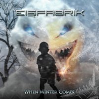 EISFABRIK – When Winter Comes