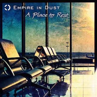 EMPIRE IN DUST - A Place To Rest