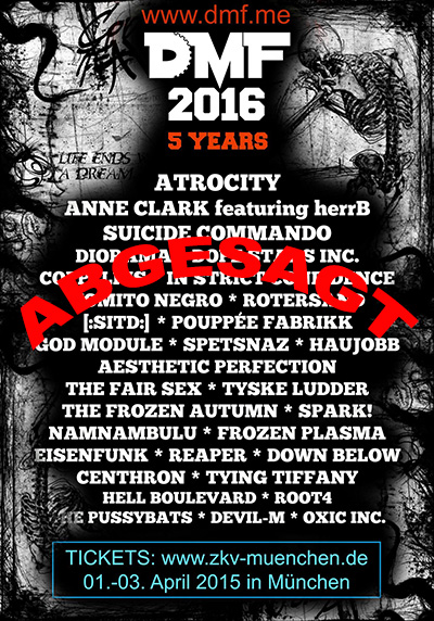 Achtung: DMF16 - DARK MUNICH FESTIVAL wegen Insolvenz endgültig abgesagt (Update 14.01.2016)!