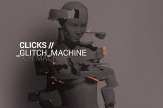 CLICKS - Glitch Machine