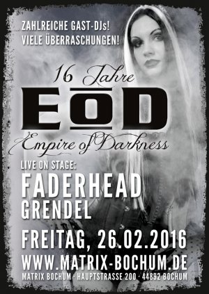 16 Jahre EoD - Empire of Darkness feiert am 26.02.2016 in der Matrix Bochum 16 Jahre EoD - Empire of Darkness feiert am 26.02.2016 in der Matrix Bochum