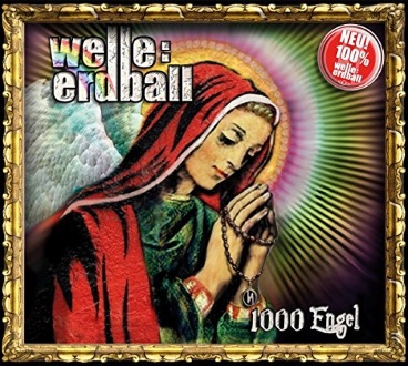 WELLE: ERDBALL - 1000 Engel