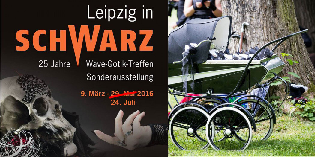 WGT 2016 - Ausstellung "Leipzig in Schwarz" WGT 2016 - Ausstellung "Leipzig in Schwarz"