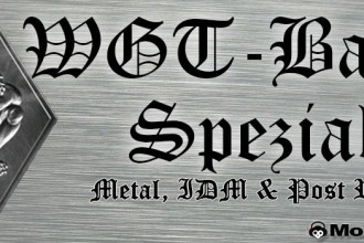 WGT-Band-Spezial: Metal, IDM & Post Rock