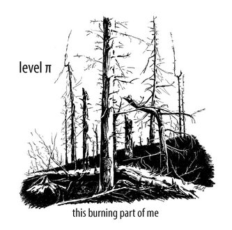 LEVEL π - The Burning Part Of Me EP